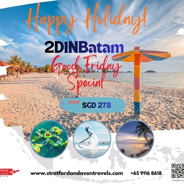2D1N Batam - GOOD FRIDAY Special!